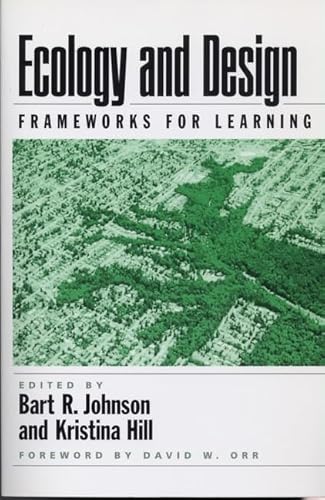 Cover of Ecology and Design: Frameworks For Learning by Johnson, Bart, paperback Book