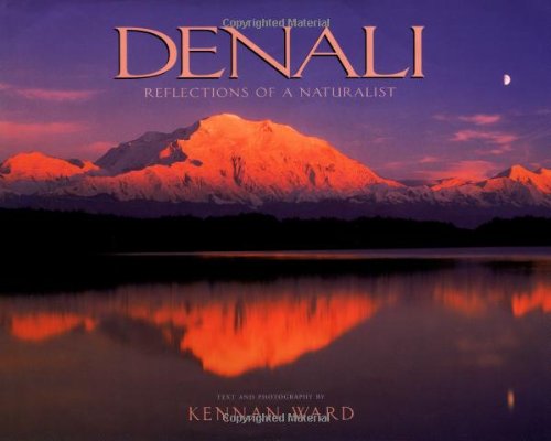 Denali: Reflections of a Naturalist