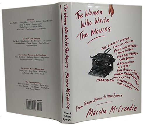 The Women Who Write the Movies: From Frances Marion to Nora Ephron