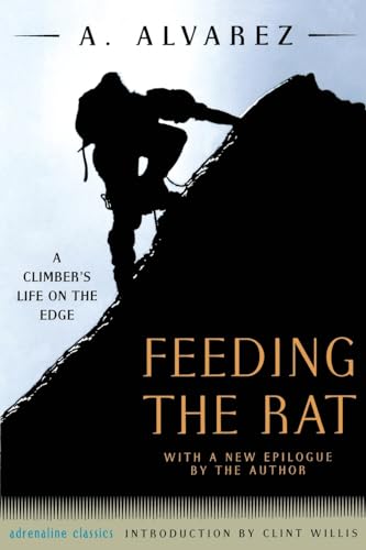 Feeding the Rat: A Climber's Life on the Edge (Adrenaline)