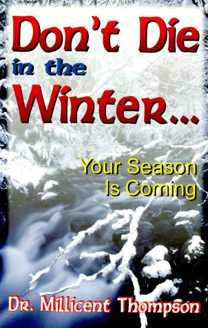 Don't Die in the Winter...