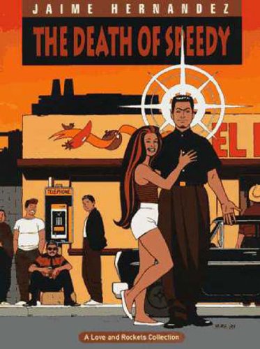 Love & Rockets Vol. 7: The Death of Speedy