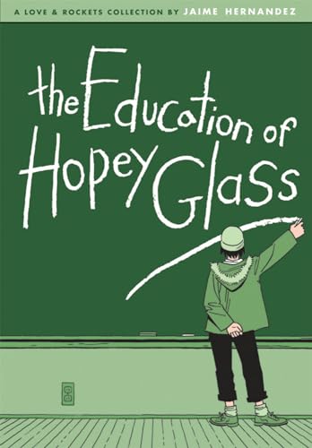 The Education of Hopey Glass (Love & Rockets)