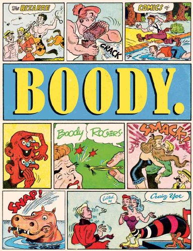 Boody: The Bizarre Comics of Boody Rogers