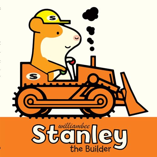 Stanley the Builder (Stanley Picture Books, 1)