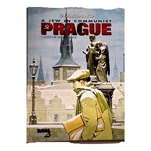 A Jew in Communist Prague: Loss of Innocence