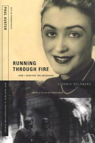 RUNNING THROUGH FIRE: HOW I SURVIVED THE HOLOCAUST (NEA Heritage & Preservation Series)