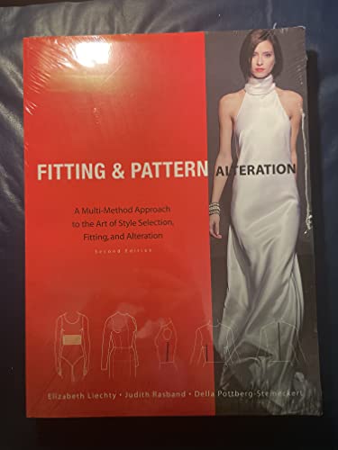 Fitting and Pattern Alteration: A Multi-Method Approach to the Art of Style Selection, Fitting, and Alteration