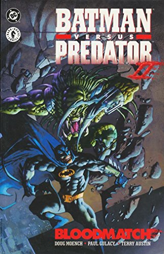 Batman Vs Predator: Bloodmatch