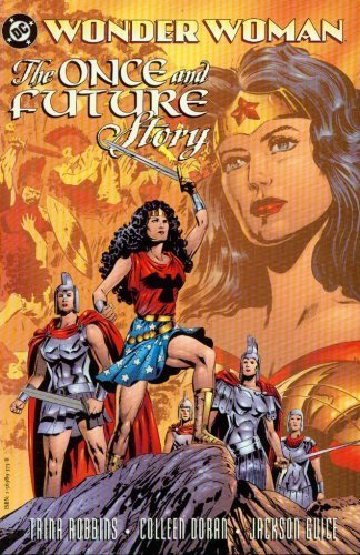 Wonder Woman: The Once & Future Story