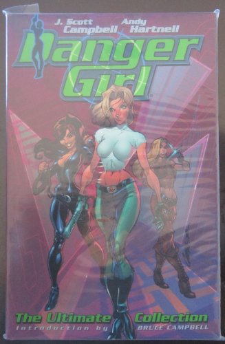 Danger Girl: The Ultimate Collection