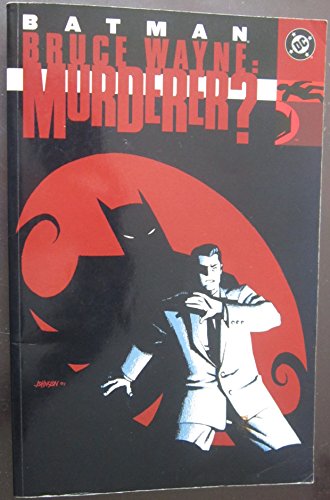 Batman: Bruce Wayne Murderer?