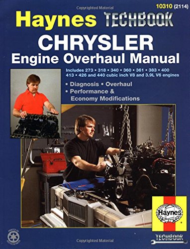 Chrysler Engine Overhaul, V8 & 3.9L V6 (Haynes Repair Manuals)