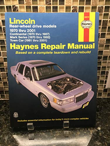 Lincoln Towncar, 1981-2001; Continental, 1970-87; and Mark Series, 1970 -1992 (Haynes Manuals)