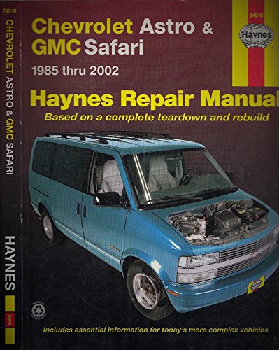 Chevrolet Astro and Gmc Safari Mini-Vans Automotive Repair Manual: 1985 Through 2002
