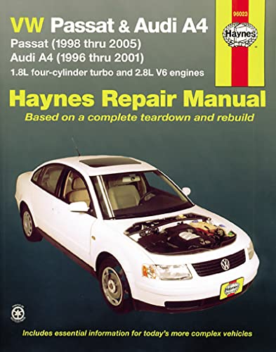 VW Passat & Audi A4: Passat (1998 thru 2005) & Audi A4 (1996 thru 2001) 1.8L 4-cylinder turbo and 2.8L V6 engines (Automotive Repair Manual) Haynes, J.J.