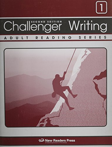 Challenger Writing 1: Skill-building Writing Exercises for Each Lesson in Challenger 1 of the Challenger Adult Reading Series