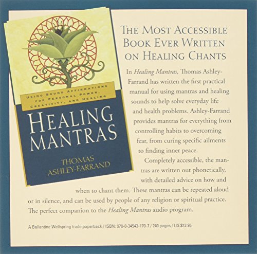 Thomas Ashley-Farrand’s Healing Mantras: Learn Sound Affirmations for Spiritual Growth, Creativity, and Healing