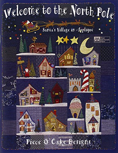 Welcome to the North Pole: Santa's Village in Appliqué