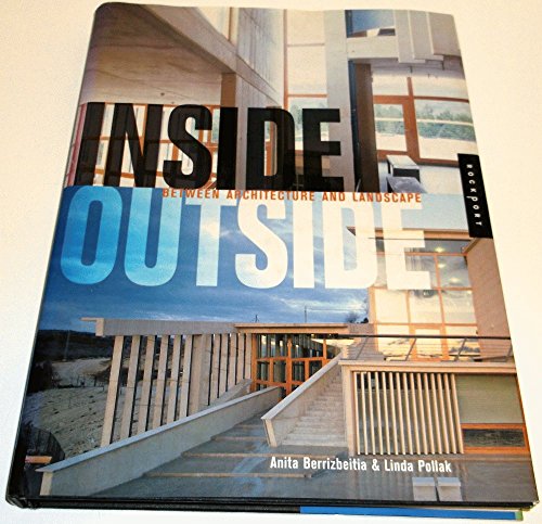 Inside Outside: Betweenting Architecture and Landscape