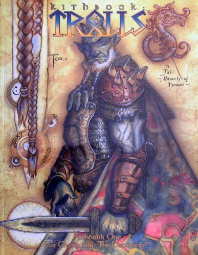 Kithbook: Trolls (Changeling - the Dreaming)