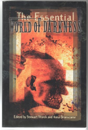 The Essential World of Darkness (5 Novels in One Book)