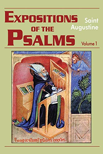 Expositions of the Psalms 1-32 (Vol. I) (The Works of Saint Augustine: A Translation for the 21st Century) (Works of Saint Augustine, 15)