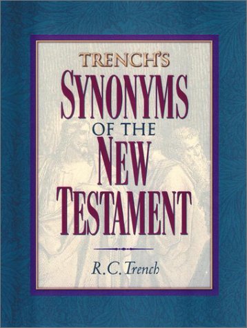 Trench's Synonyms of the New Testament