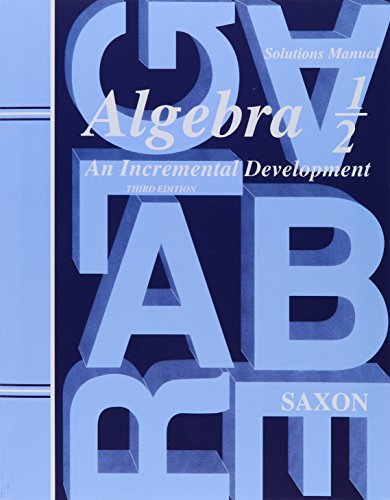 Saxon Algebra 1/2: An Incremental Development, Solutions Manual