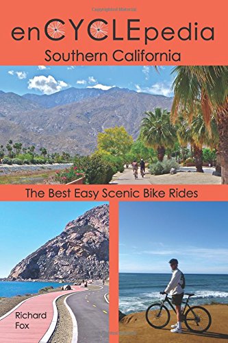 Encyclepedia Southern California: The Best Easy Scenic Bike Rides