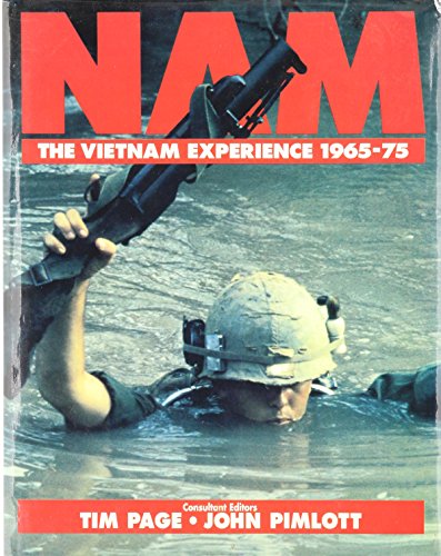 NAM: The Vietnam Experience 1965-75