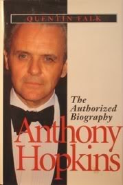 Anthony Hopkins: The Authorized Biography