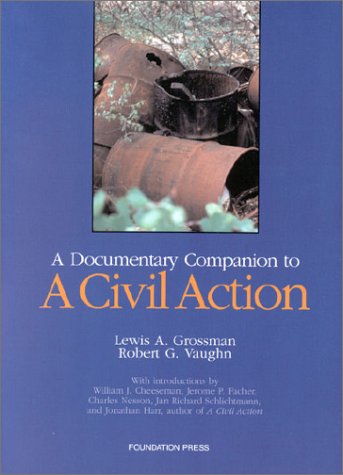 Cover of A Documentary Companion to a Civil Action: Wi Notes, Comments, and Questions by Vaughn, Robert G., paperback Book