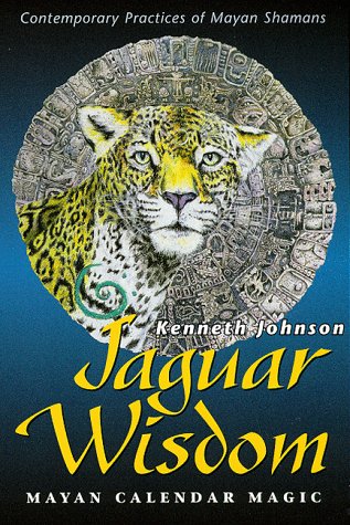 Jaguar Wisdom: Mayan Calendar Magic