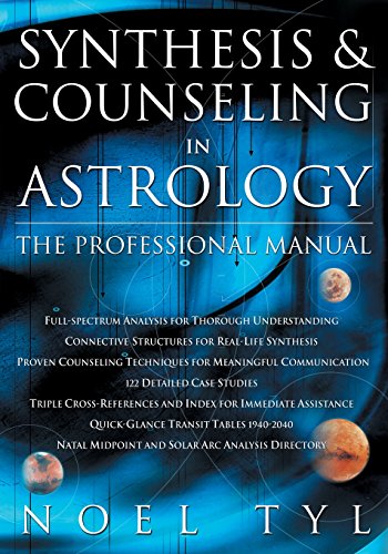 Synthesis & Counseling in Astrology: The Professional Manual
