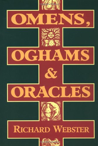 Omens, Oghams & Oracles: Divination in the Druidic Tradition
