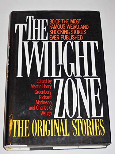 The Twilight Zone the Original Stories