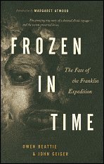 Frozen In Time: The Fate of the Franklin Expedition