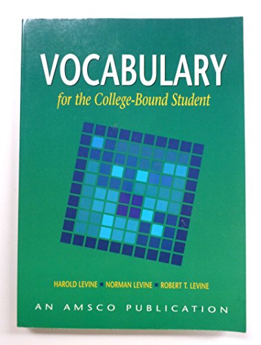 Vocabulary for the College Bound Student