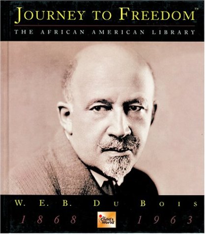 W.E.B. Dubois (Journey to Freedom)