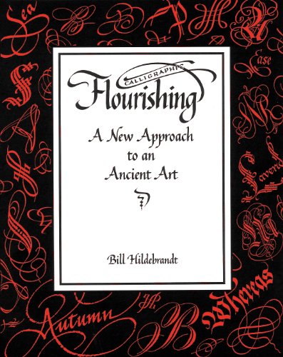 Calligraphic Flourishing: A New Approach to an Ancient Art