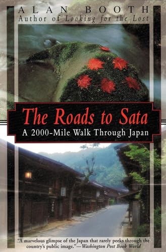 The Roads to Sata: A 2000-Mile Walk Through Japan