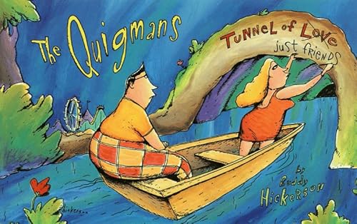 The Quigmans: Tunnel of Just Friends