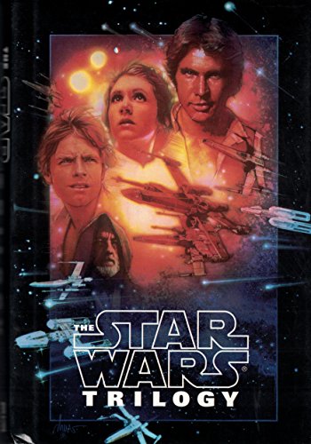 The Star Wars Trilogy: A New Hope, The Empire Strikes Back, and Return of the Jedi