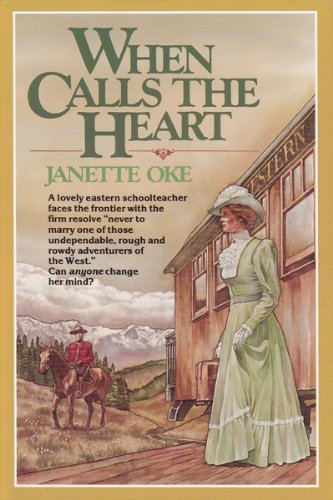 When Calls the Heart (Canadian West #1)