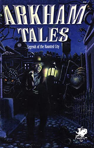 Arkham Tales: Stories of the Legend Haunted City