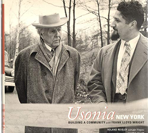 Usonia, New York: Building a Community with Frank Lloyd Wright