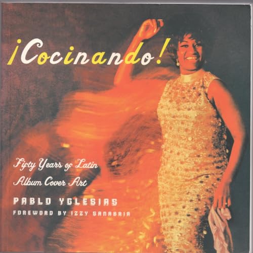 Cocinando!: Fifty Years of Latin Album Cover Art
