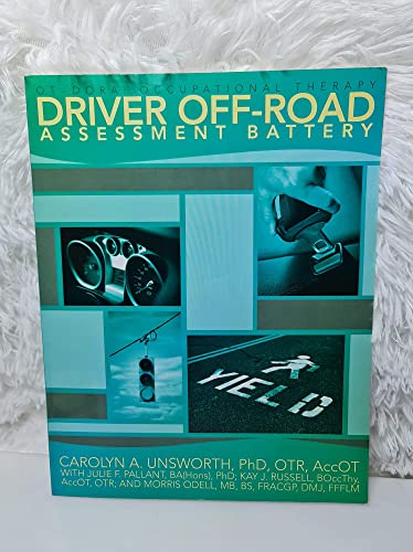 OT-DORA: Occupational Therapy Driver Off-Road Assessment Battery