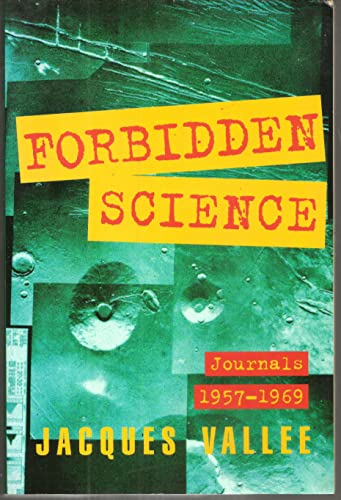 Forbidden Science 2 Ed: Journals 1957-1969 Second Edition